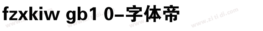 fzxkiw gb1 0字体转换